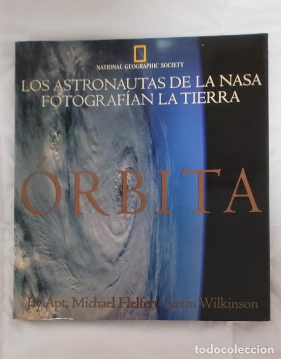 Libros: Libro &Oacute;rbita Los Astronautas de la Nasa - Foto 1