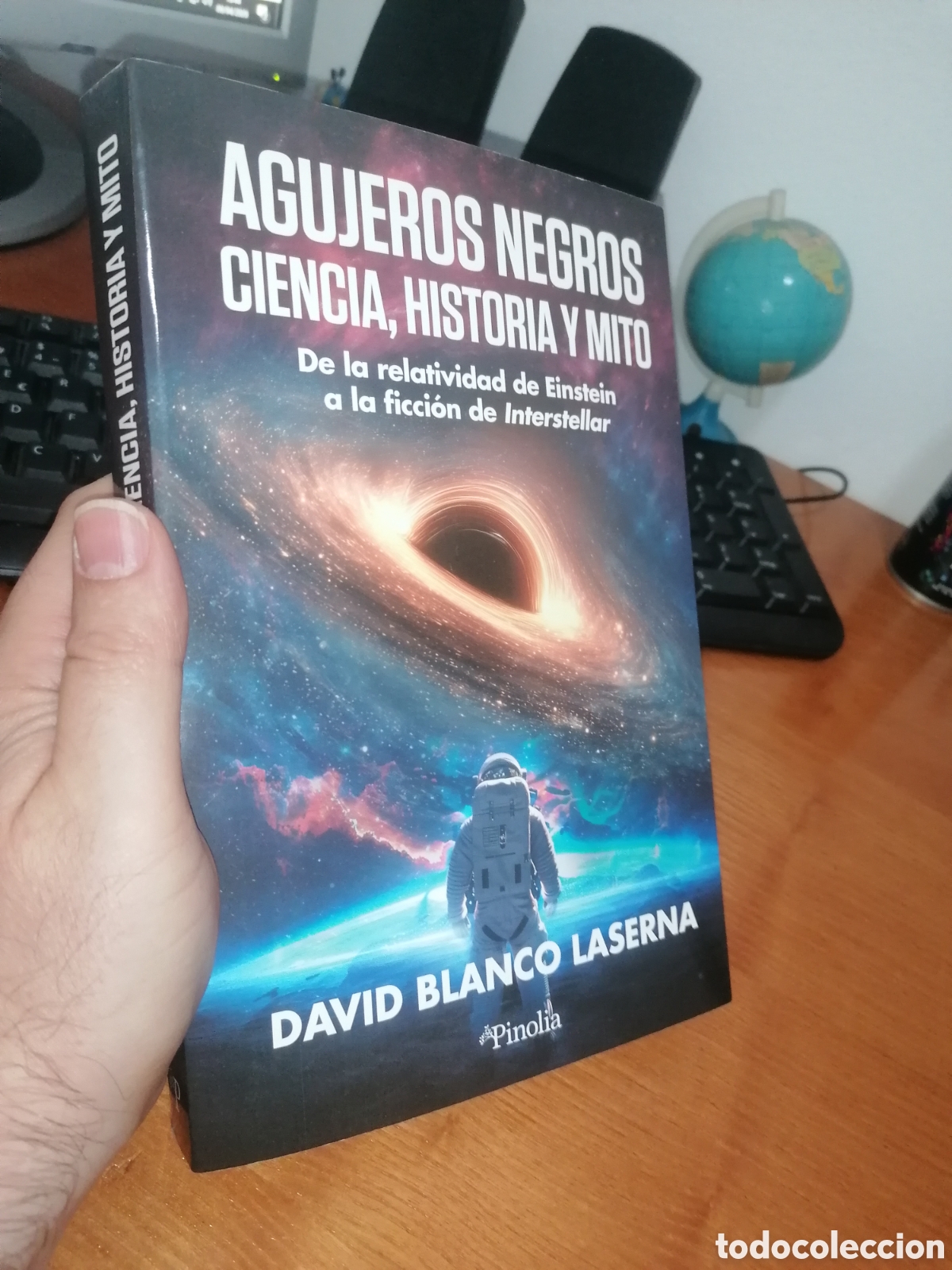 Libros: Libro: AGUJEROS NEGROS: CIENCIA, HISTORIA Y MITO David Blanco Laserna