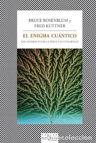Libros: El enigma cu&aacute;ntico: La f&iacute;sica, al encuentro de la conciencia: 351 (F&Aacute;BULA) Libro de bolsillo &ndash; 1 jun