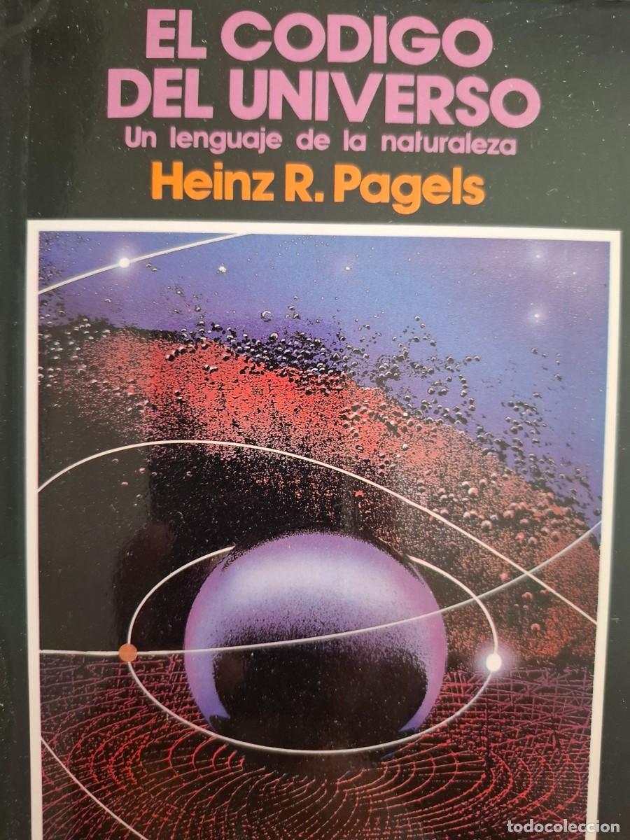 Libros: el c&oacute;digo del Universo un lenguaje de la naturaleza Heinz R Pagels