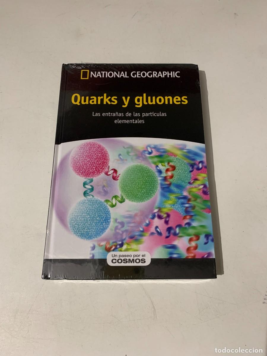 Libros: NUEVO QUARKS Y GLUONES PASEO COSMOS NATIONAL GEOGRAPHIC RBA