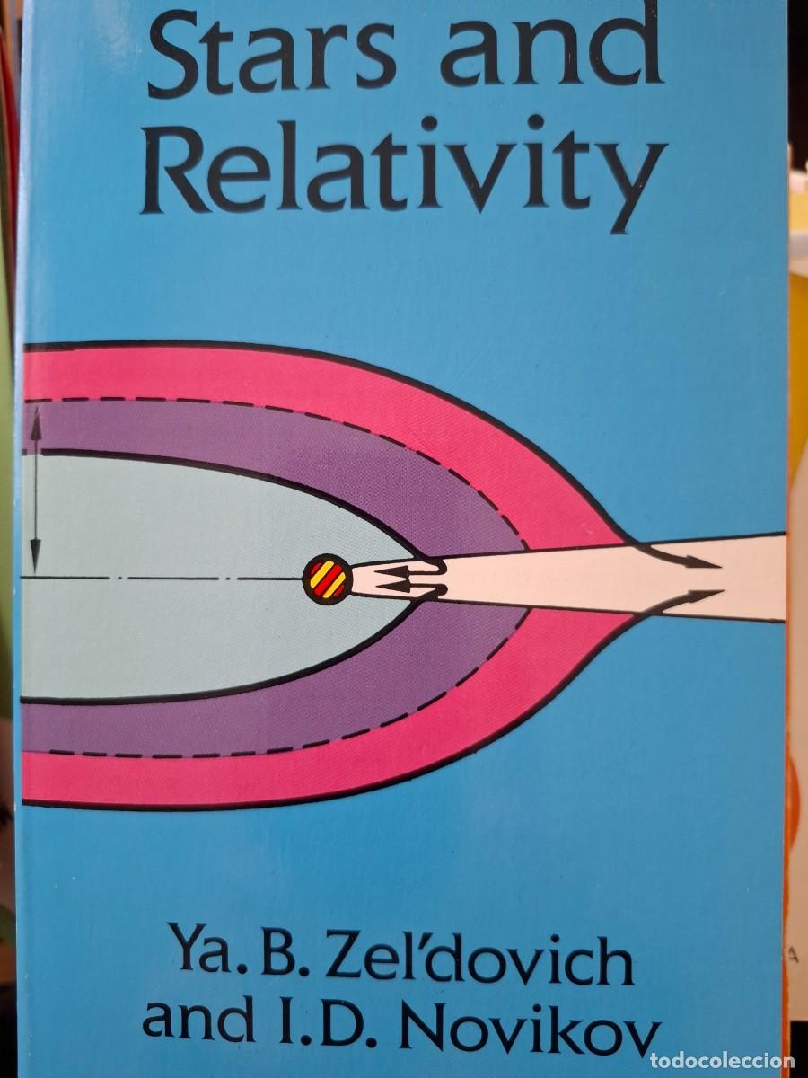 Libros: stars and relativity Ya B Zel'dovich and I D Novikov
