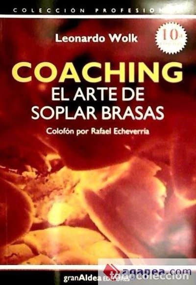 Libros: Coaching - El arte de soplar brasas - Wolk, Leonardo - Foto 1