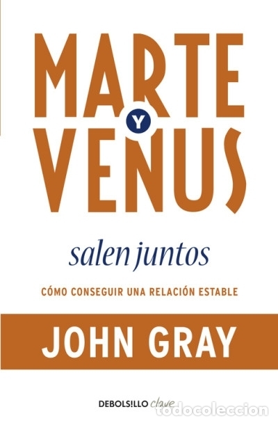 B&uuml;cher: Marte y Venus salen juntos - Gray, John