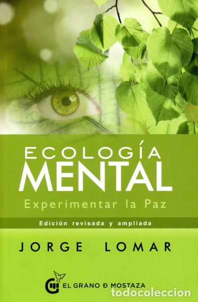 Libros: Ecolog&iacute;a mental - Lomar, Jorge - Foto 1