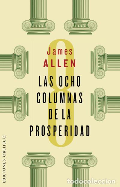 Libros: Ocho Columnas De La Prosperidad, Las - James Allen - Foto 1