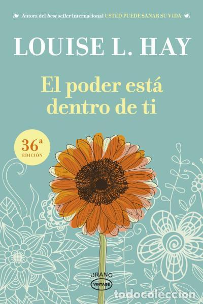Libros: El poder est&aacute; dentro de ti - HAY,LOUISE L - Foto 1