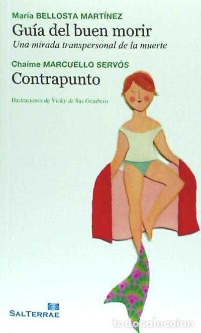 Livros: Gu&iacute;a del buen morir: Una mirada transpersonal de la muerte - Bellosta, Mar&iacute;a