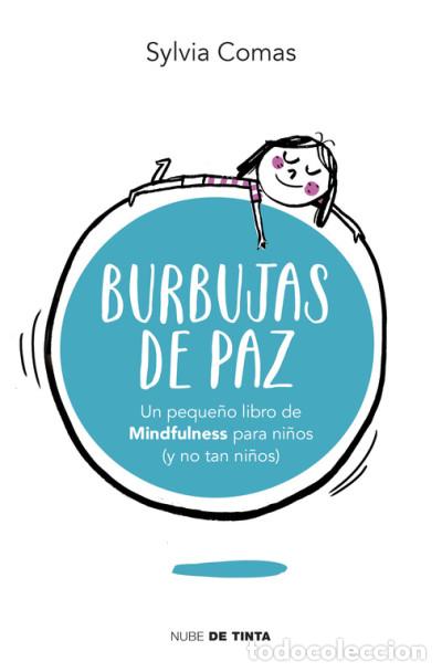 Libros: Burbujas de paz - Comas, Sylvia - Foto 1