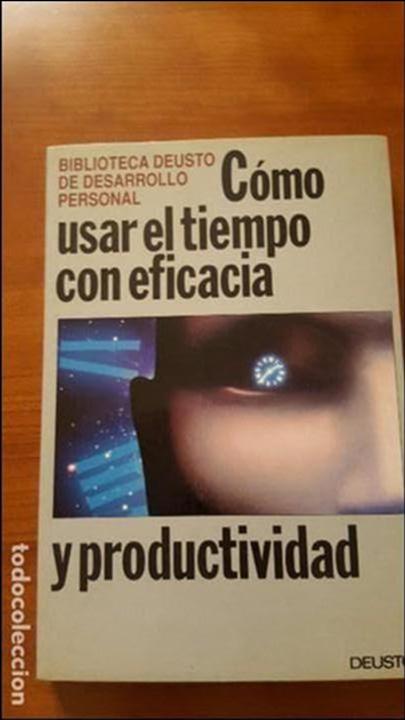 Libros: COMO USAR EL TIEMPO CON EFICACIA Y PRODUCTIVIDAD - Foto 1