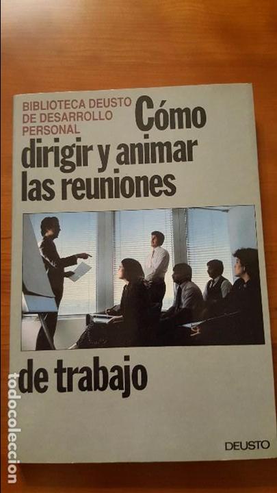 Libros: C&oacute;mo dirigir y animar las reuniones de trabajo - Foto 1