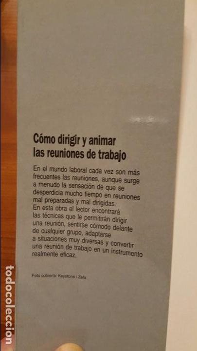 Libros: C&oacute;mo dirigir y animar las reuniones de trabajo - Foto 3