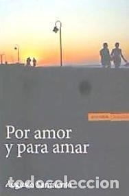 Livros: POR AMOR Y PARA AMAR - SARMIENTO FRANCO, AUGUSTO