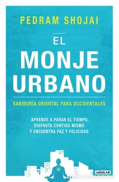 Libri: El monje urbano - Pedram Shojai