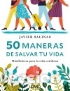 Libros: 50 maneras de salvar tu vida - Salinas, Javier - Foto 2