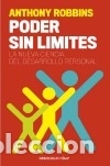 Libros: Poder sin l&iacute;mites : la nueva ciencia del desarrollo personal - Robbins, Anthony - Foto 1