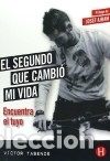 Livros: El segundo que cambi&oacute; mi vida - V&iacute;ctor Tasende
