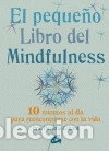 Libros: El peque&ntilde;o libro del Mindfulness - Collard, Dra. Patrizia - Foto 1