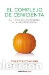 B&uuml;cher: El complejo de Cenicienta - Colette Dowling