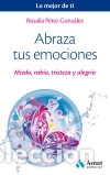 Livres: Abraza tus emociones - P&eacute;rez Gonz&aacute;lez, Rosal&iacute;a