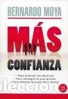 Libros: M&aacute;s confianza - Moya, Bernardo - Foto 1