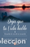 Libros: Deja que tu vida hable - Palmer, Parker J. - Foto 1