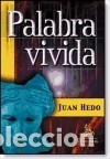 Libros: Palabra vivida - Hedo Juan - Foto 1
