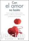 Libros: Con el amor no basta - Beck, Aaron Temkin - Foto 1