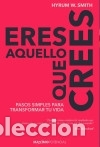 Libros: Eres aquello que crees - Smith, Hyrum W. - Foto 1