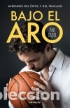Libros: Bajo el aro - Gasol, Pau