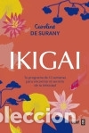 B&uuml;cher: Ikigai: Tu programa de 12 semanas para encontrar el secreto de tu felicidad - de Surany, Caroline