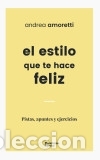 books: El estilo que te hace feliz - Amoretti, Andrea