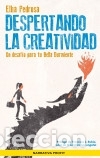 Libros: Despertando la creatividad - Pedrosa, Elba - Foto 1