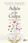 Libros: Adi&oacute;s a la culpa - Jampolsky, Gerald G. - Foto 1