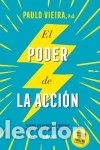 B&uuml;cher: El poder de la acci&oacute;n - VIEIRA, PAULO