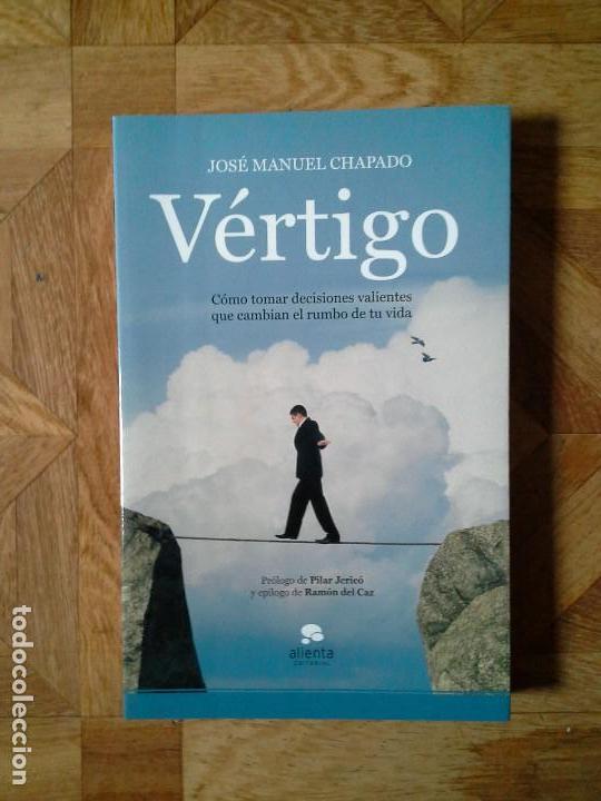 Libros: JOS&Eacute; MANUEL CHAPADO - V&Eacute;RTIGO - Foto 1