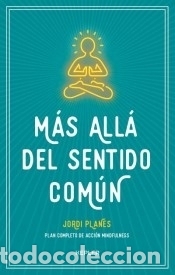 Libros: M&aacute;s all&aacute; del sentido com&uacute;n - PLANES, JORDI - Foto 1