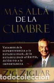 Libros: Mas alla de la cumbre - ZIGLAR ZIG - Foto 1