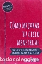 Livros: C&oacute;mo mejorar tu ciclo menstrual - Lara Briden,Tagliorette Ariadna