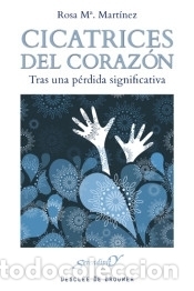 Libros: Cicatrices del corazon.Tras una perdida - Martinez, Rosa - Foto 1