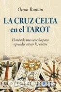 Libros: La Cruz Celta en el Tarot - Ram&aacute;n, Omar - Foto 1