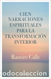 Libros: Cien narraciones espirituales - Calle, Ramiro - Foto 1