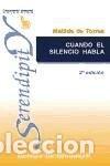 Libros: CUANDO EL SILENCIO HABLA - Matilde De Torres - Foto 1