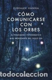 Libros: C&oacute;mo comunicarse con los orbes - Hanna Chequer, Gibran - Foto 1