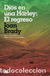 Libros: Dios en una Harley: El regreso - Brady, Joan - Foto 1