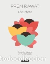 Libros: Esc&uacute;chate - Rawat, Prem - Foto 1