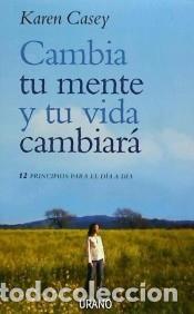 B&uuml;cher: Cambia tu mente y tu vida cambiar&aacute; - Casey, Karen