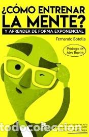 Libros: &iquest;C&oacute;mo entrenar la mente? - Botella, Fernando - Foto 1