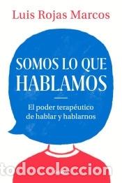 Libri: Somos lo que hablamos - Rojas Marcos, Luis