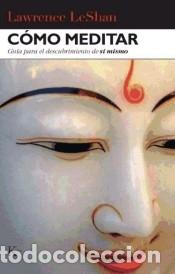 Libros: C&oacute;mo meditar - Lawrence Leshan - Foto 1